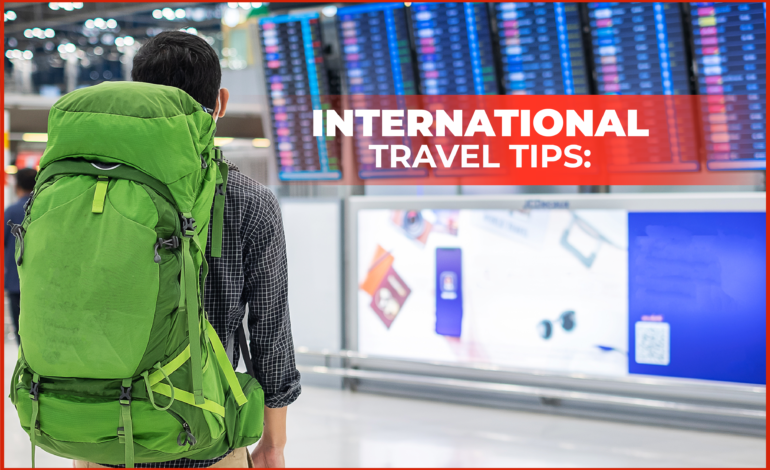 International Travel Tips